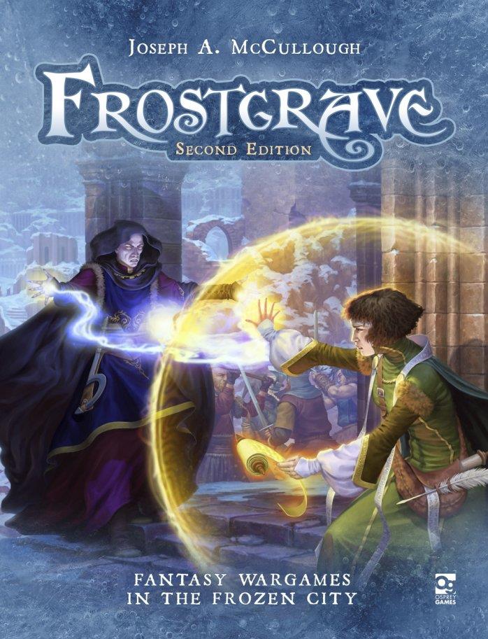 Frostgrave Second Edition Rulebook